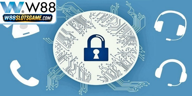 Chính Sách Bảo Mật W88 - Bảo Vệ Game Thủ Giải Trí Tối Đa 5 Chi tiết các danh mục thu thập thông tin người dùng tại W88