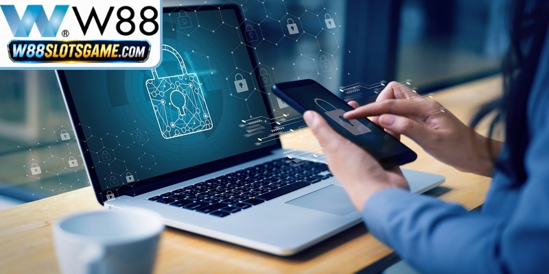 Chính Sách Bảo Mật W88 - Bảo Vệ Game Thủ Giải Trí Tối Đa 6 Nghĩa vụ và trách nhiệm từ phía hội viên tham gia W88